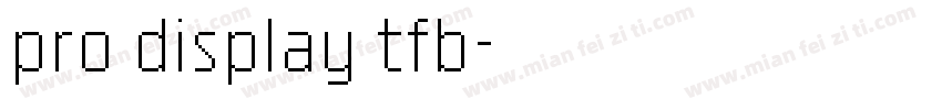 pro display tfb字体转换